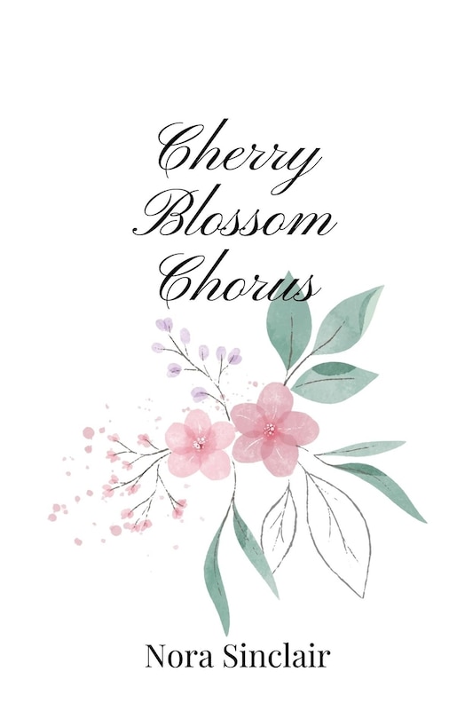 Front cover_Cherry Blossom Chorus