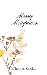Front cover_Mossy Metaphors