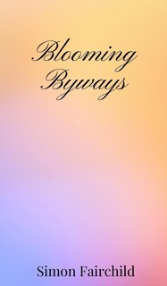 Front cover_Blooming Byways