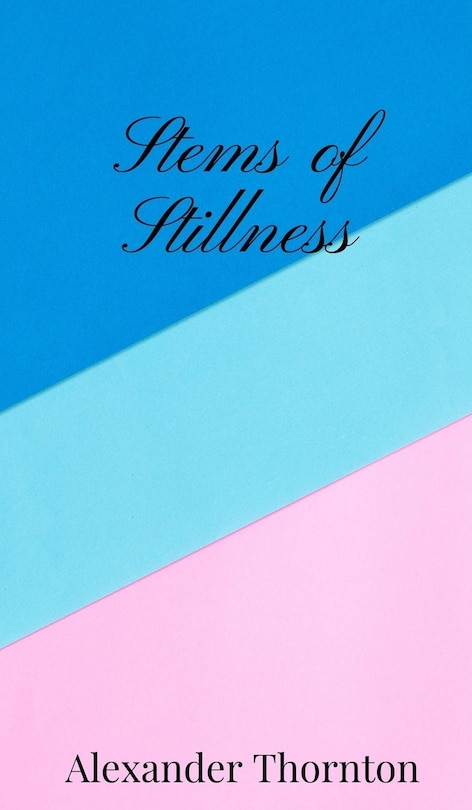 Front cover_Stems of Stillness