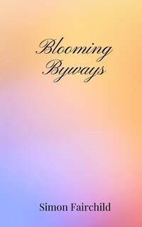 Front cover_Blooming Byways