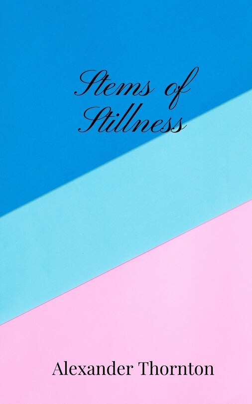Front cover_Stems of Stillness
