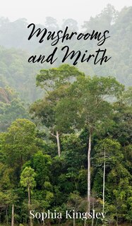 Front cover_Mushrooms and Mirth