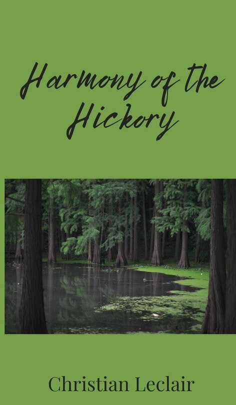 Front cover_Harmony of the Hickory