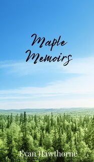 Front cover_Maple Memoirs