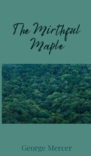 Couverture_The Mirthful Maple