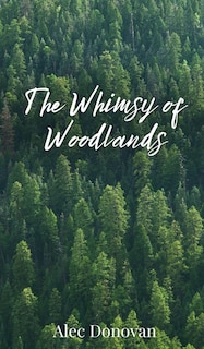 Front cover_The Whimsy of Woodlands