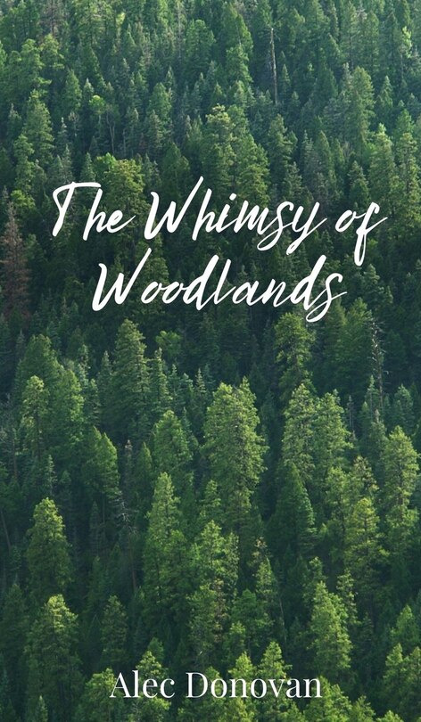 Front cover_The Whimsy of Woodlands