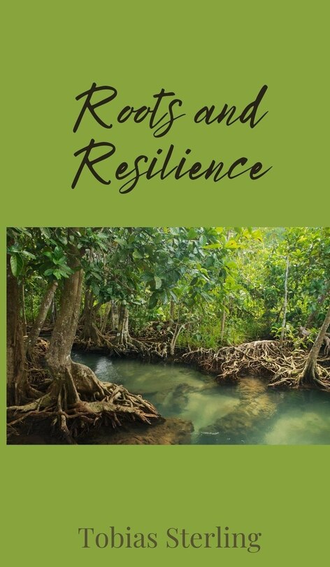 Front cover_Roots and Resilience