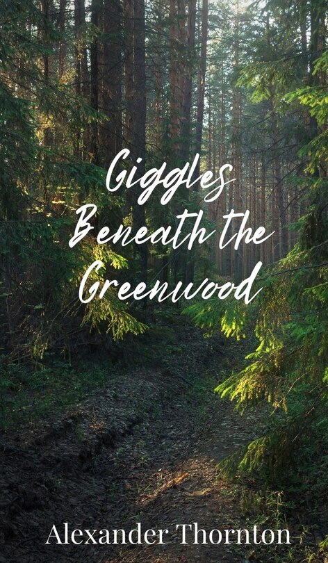 Front cover_Giggles Beneath the Greenwood