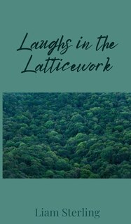 Front cover_Laughs in the Latticework