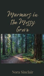 Couverture_Murmurs in the Mossy Grove