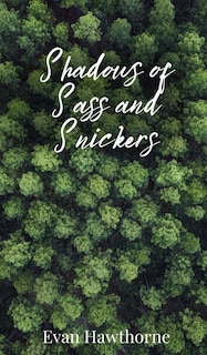 Couverture_Shadows of Sass and Snickers