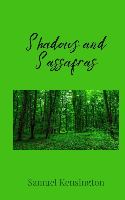Front cover_Shadows and Sassafras
