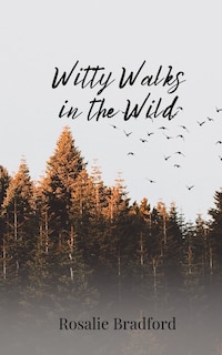 Front cover_Witty Walks in the Wild