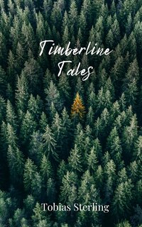 Front cover_Timberline Tales