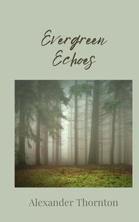 Front cover_Evergreen Echoes