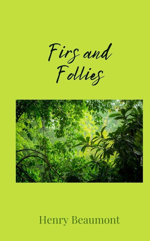 Front cover_Firs and Follies