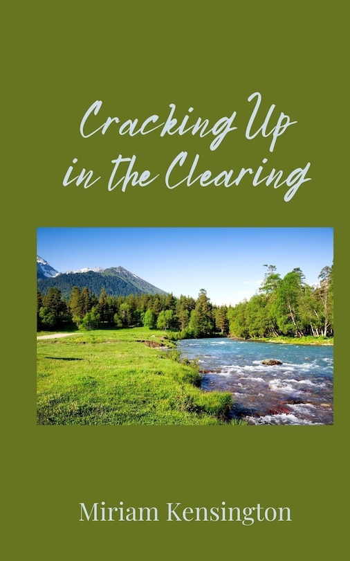 Front cover_Cracking Up in the Clearing