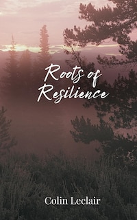 Couverture_Roots of Resilience
