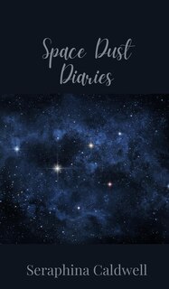 Front cover_Space Dust Diaries