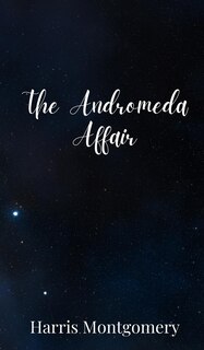 Front cover_The Andromeda Affair