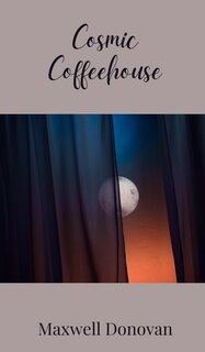 Front cover_Cosmic Coffeehouse