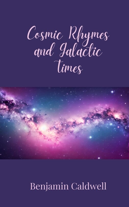 Couverture_Cosmic Rhymes and Galactic Times