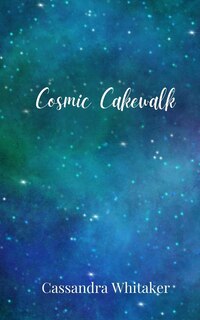 Front cover_Cosmic Cakewalk