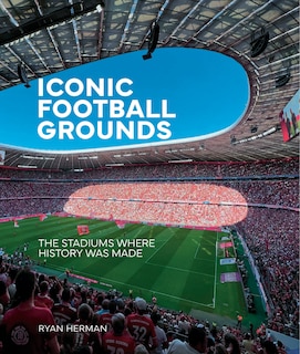 Front cover_Iconic Football Grounds