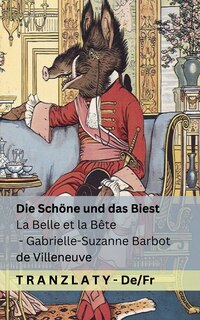 Front cover_Die Schöne und das Biest / La Belle et la Bête