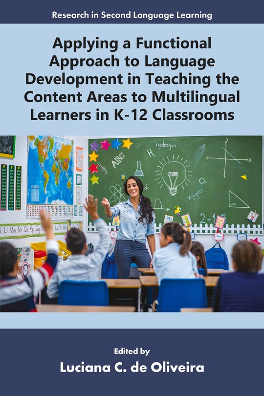 Couverture_Applying a Functional Approach to Language Development in Teaching the Content Areas to Multilingual Learners in K-12 Classrooms