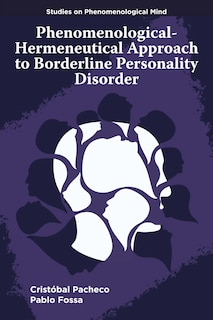Couverture_Phenomenological-Hermeneutical Approach to Borderline Personality Disorder