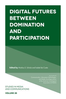 Front cover_Digital Futures between Domination and Participation