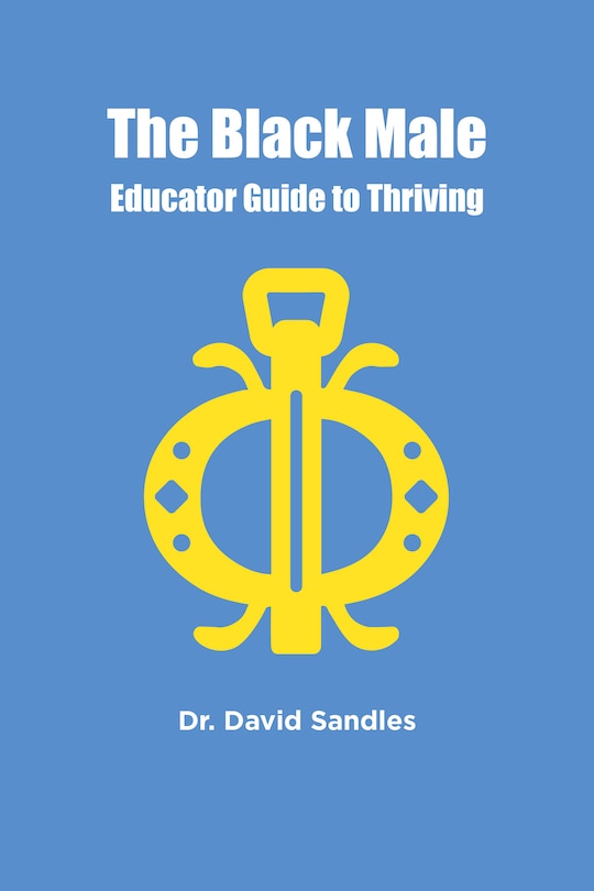 Couverture_The Black Male Educator Guide to Thriving