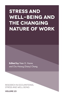 Front cover_Stress and Well-Being and the Changing Nature of Work