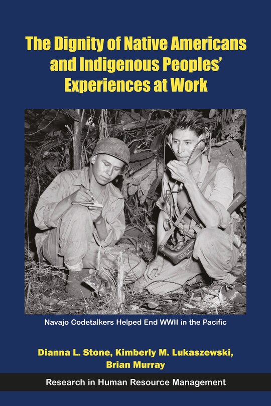 Front cover_The Dignity of Native Americans and Indigenous Peoples' Experiences at Work