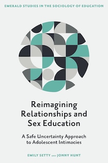 Front cover_Reimagining Relationships and Sex Education