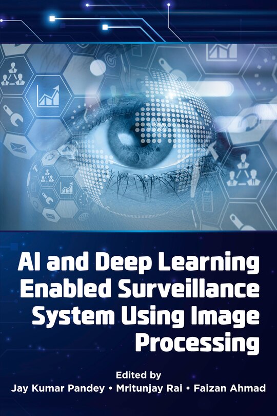 Front cover_AI and Deep Learning Enabled Surveillance System Using Image Processing