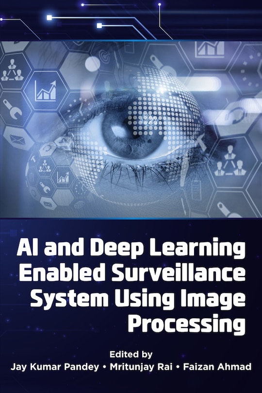 Front cover_AI and Deep Learning Enabled Surveillance System Using Image Processing