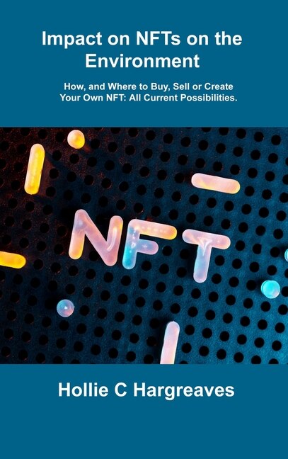 Front cover_Impact on NFTs on the Environment