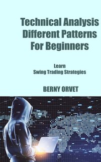 Front cover_Technical Analysis Different Patterns For Beginners