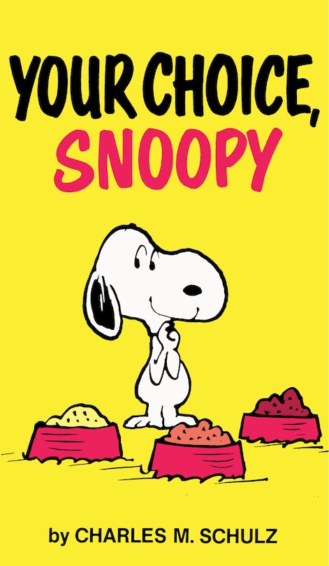 Couverture_Peanuts: Your Choice, Snoopy