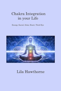 Couverture_Chakra Integration in your Life