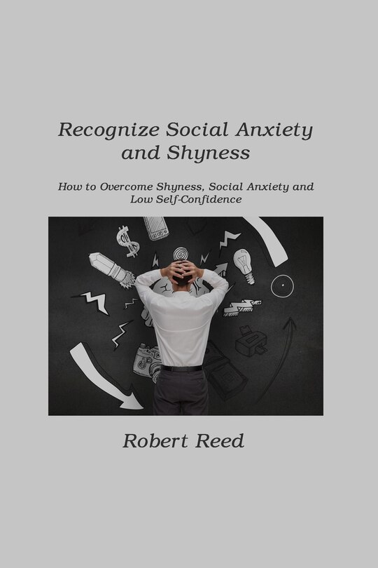 Front cover_Recognize Social Anxiety and Shyness