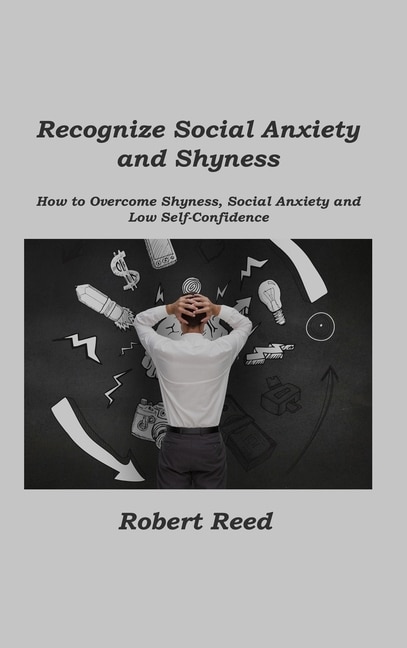 Front cover_Recognize Social Anxiety and Shyness