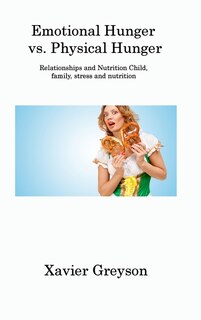 Front cover_Emotional Hunger vs. Physical Hunger