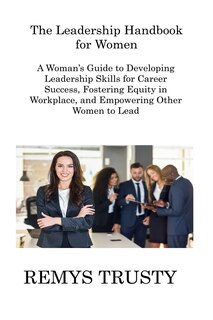 Front cover_The Leadership Handbook for Women