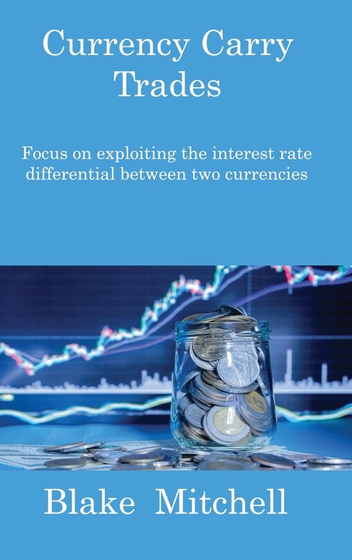 Couverture_Currency Carry Trades