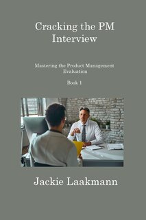 Front cover_Cracking the PM Interview Book 1